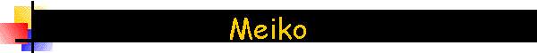 Meiko